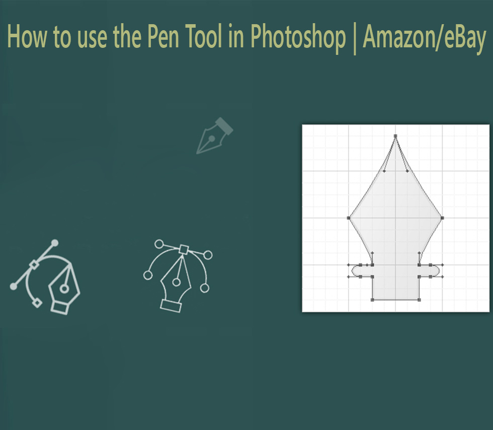 How to use the Pen Tool in Photoshop AmazoneBay