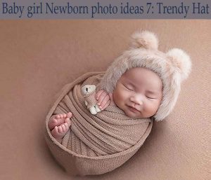 newborn photo ideas Trendy Hat