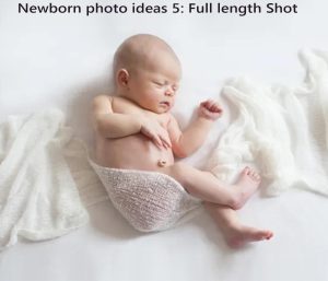 newborn photo ideas Full length Shot