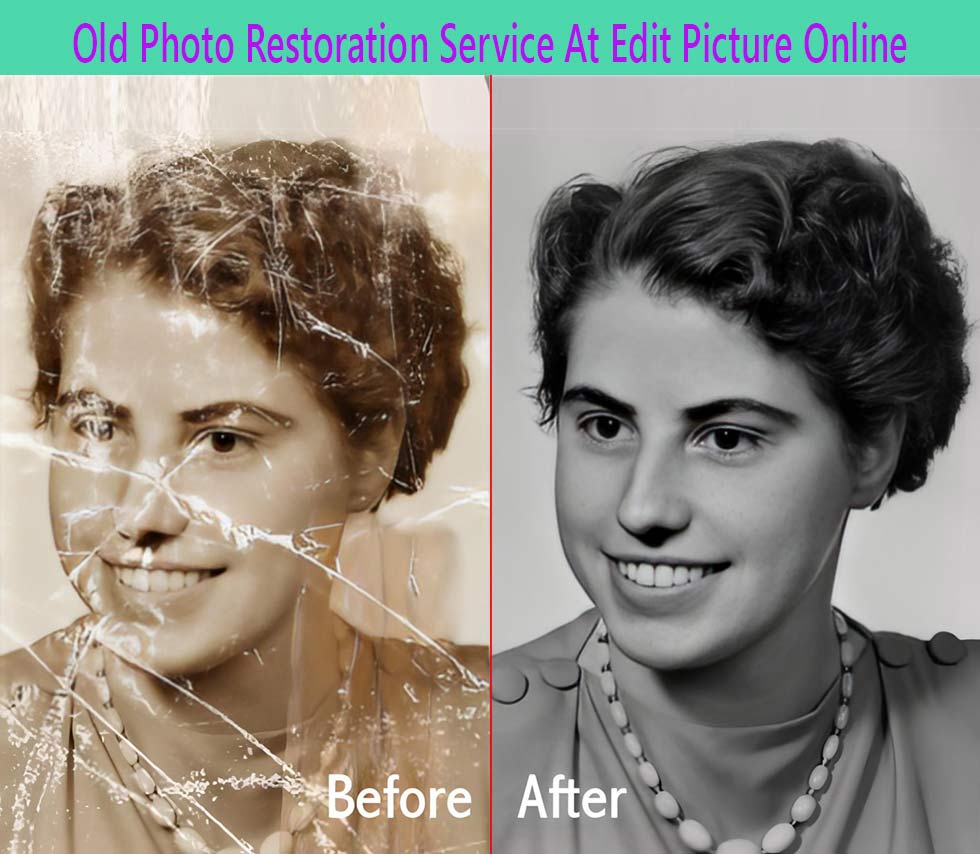 Old Photo Restoration Service At Edit Picture Online