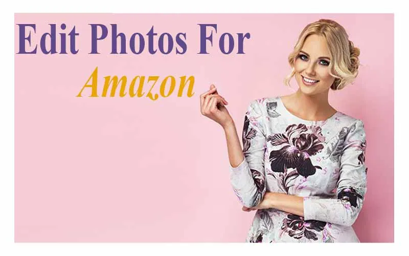 Edit photos for Amazon